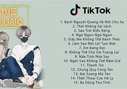 Bài Hát Hot Nhất Trên Tik Tok