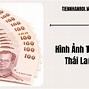 Mệnh Giá Tiền Thái Lan 20