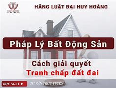 Quy Trình Giải Quyết Khiếu Nại Tranh Chấp Đất Đai