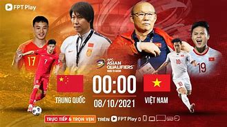 Trực Tiếp Việt Nam Vs Trung Quốc